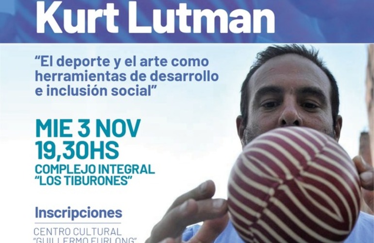 Imagen de Kurt Lutman: Charla Integran, "El deporte y el arte como herramientas de desarrollo e inclusión social"