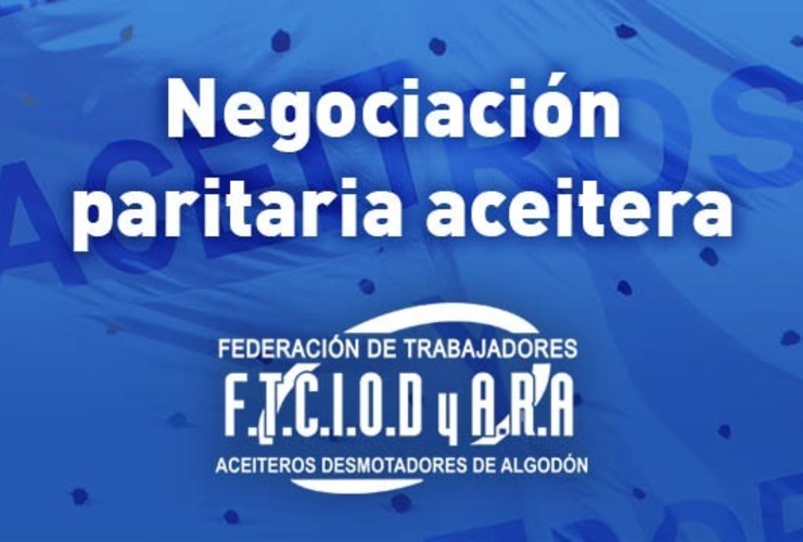 Imagen de Inicio de la negociación paritaria aceitera