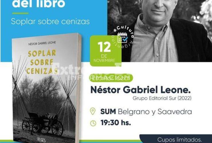 Imagen de Néstor Leone presenta su novela "Soplar sobre cenizas" en Fighiera