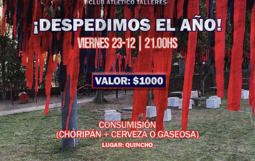 Imagen de Talleres realizar&aacute; su Despedida de A&ntilde;o 2022.