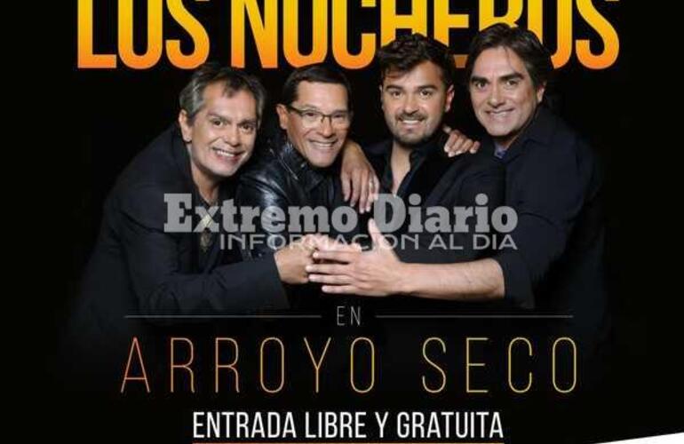 Imagen de Cuenta regresiva para la llegada de Los Nocheros a Arroyo Seco