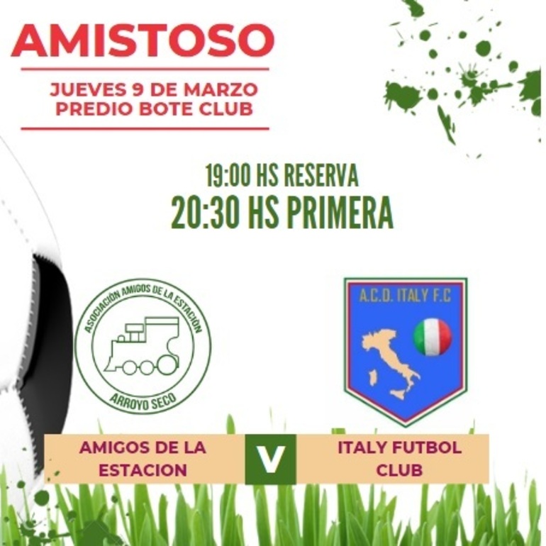 Amistoso entre Los Amigos de la Estación y Italy Fútbol Club.