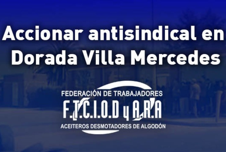 Imagen de Accionar antisindical en Dorada Villa Mercedes