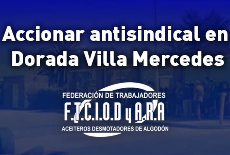 Imagen de Accionar antisindical en Dorada Villa Mercedes