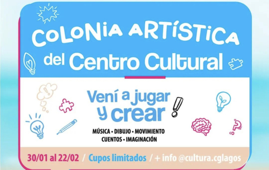 Imagen de Se viene la Colonia Art&iacute;stica del Centro Cultural de General Lagos.